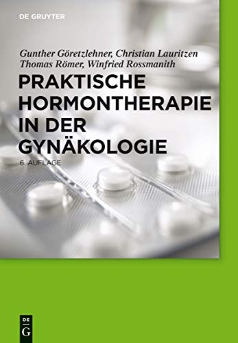 Praktische Hormontherapie in der Gynäkologie von de Gruyter